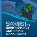 Management Accounting for Good Decisions and Better Management Front Cover
